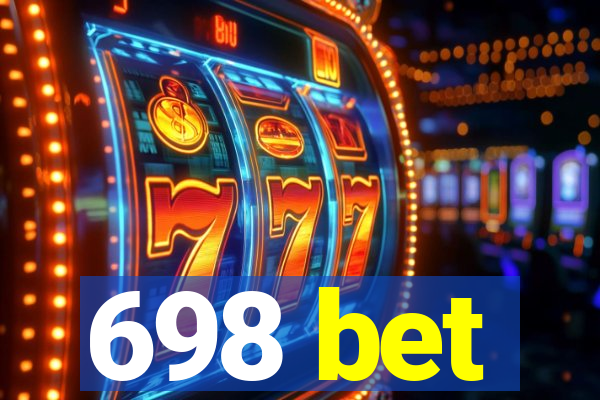 698 bet